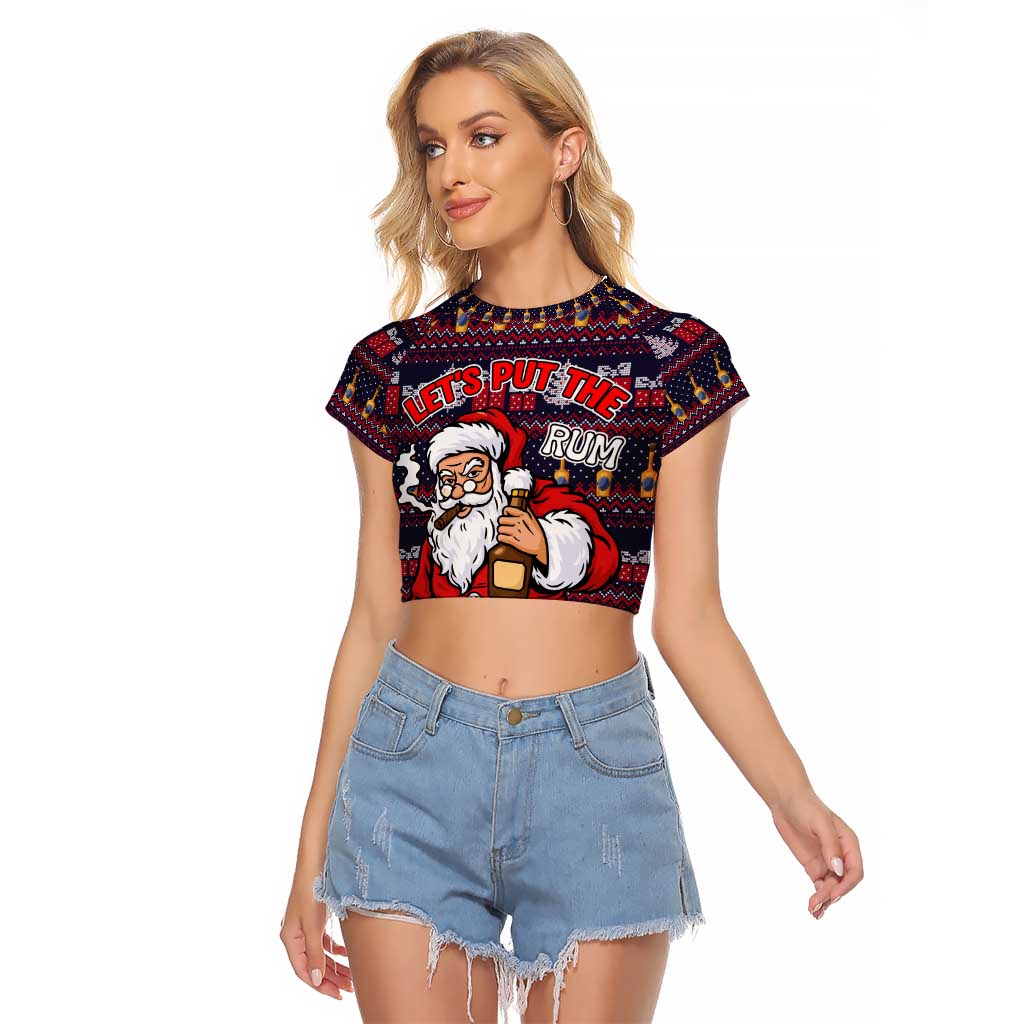 Lets Put The Rum Pum Pum Pum Christmas Raglan Cropped T Shirt Xmas Holiday Patterns - Wonder Print Shop