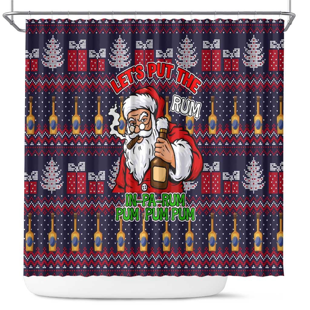 Lets Put The Rum Pum Pum Pum Christmas Shower Curtain Xmas Holiday Patterns - Wonder Print Shop