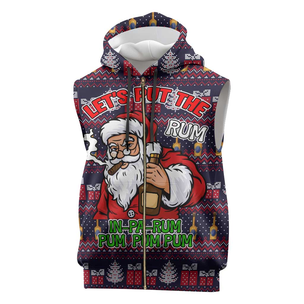 Lets Put The Rum Pum Pum Pum Christmas Sleeveless Zip Hoodie Xmas Holiday Patterns - Wonder Print Shop