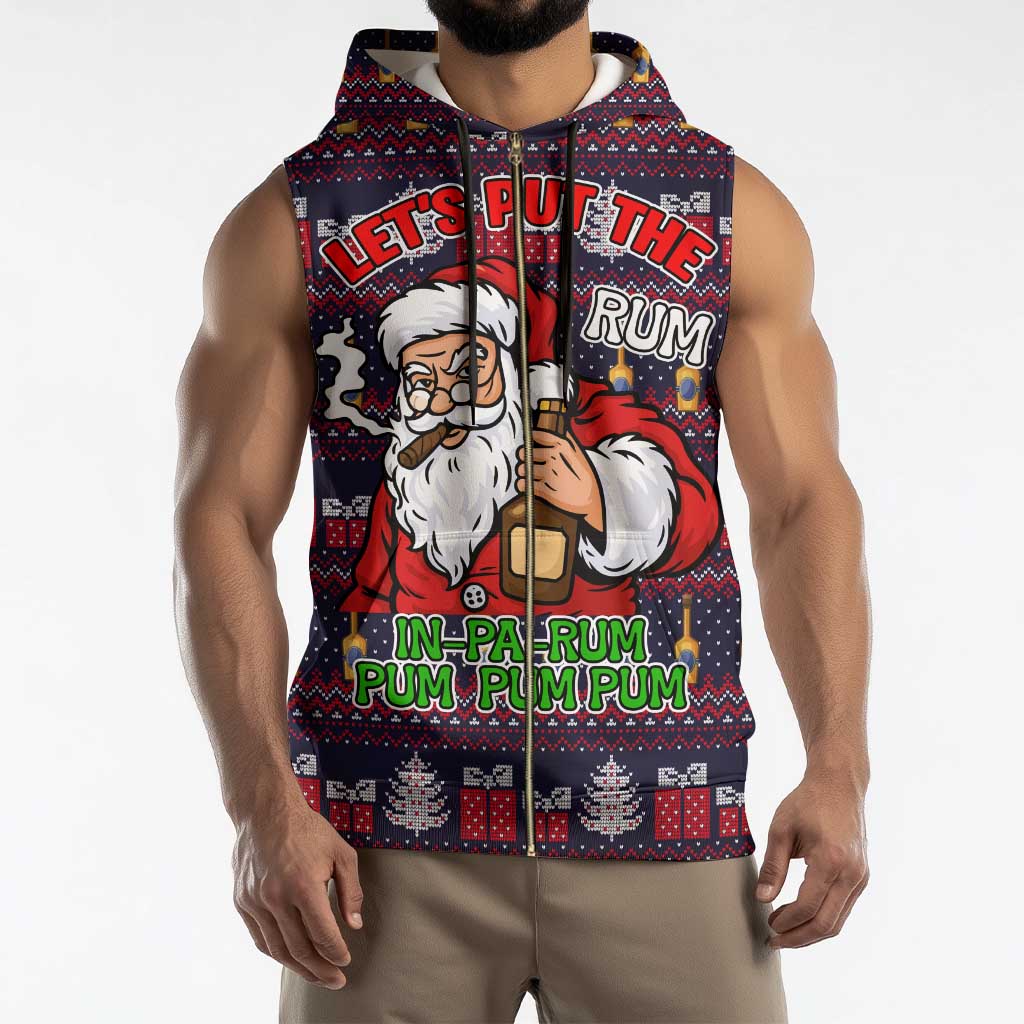 Lets Put The Rum Pum Pum Pum Christmas Sleeveless Zip Hoodie Xmas Holiday Patterns - Wonder Print Shop