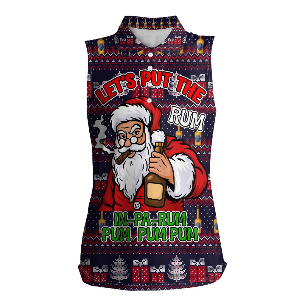 Lets Put The Rum Pum Pum Pum Christmas Women Sleeveless Polo Shirt Xmas Holiday Patterns - Wonder Print Shop