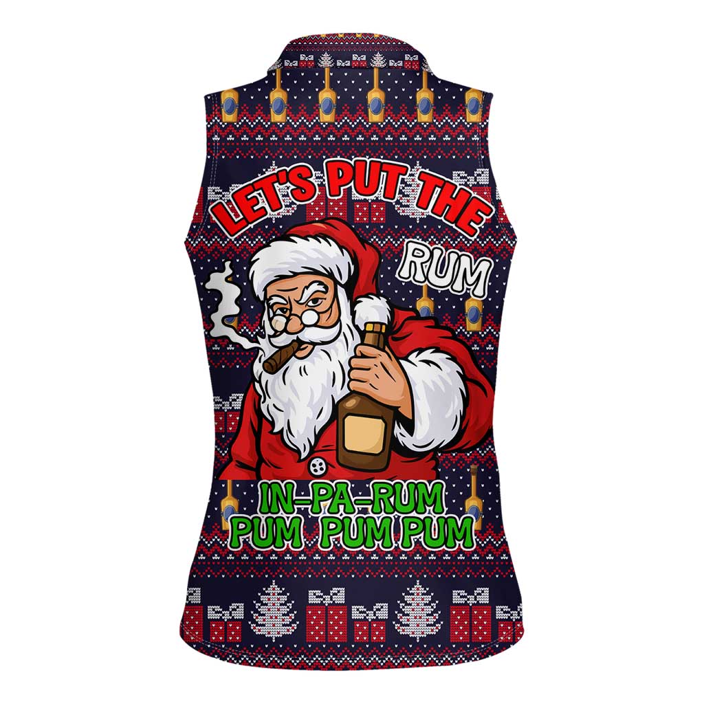 Lets Put The Rum Pum Pum Pum Christmas Women Sleeveless Polo Shirt Xmas Holiday Patterns - Wonder Print Shop