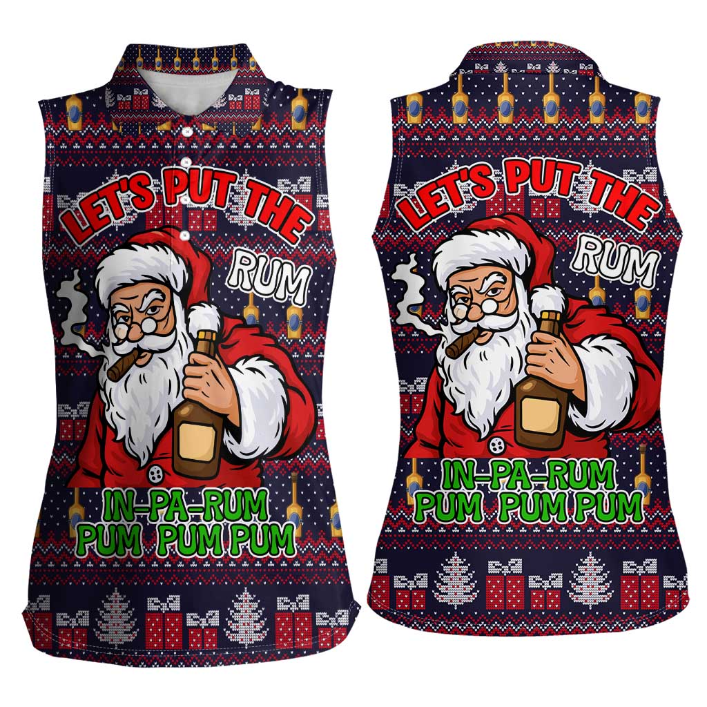 Lets Put The Rum Pum Pum Pum Christmas Women Sleeveless Polo Shirt Xmas Holiday Patterns - Wonder Print Shop