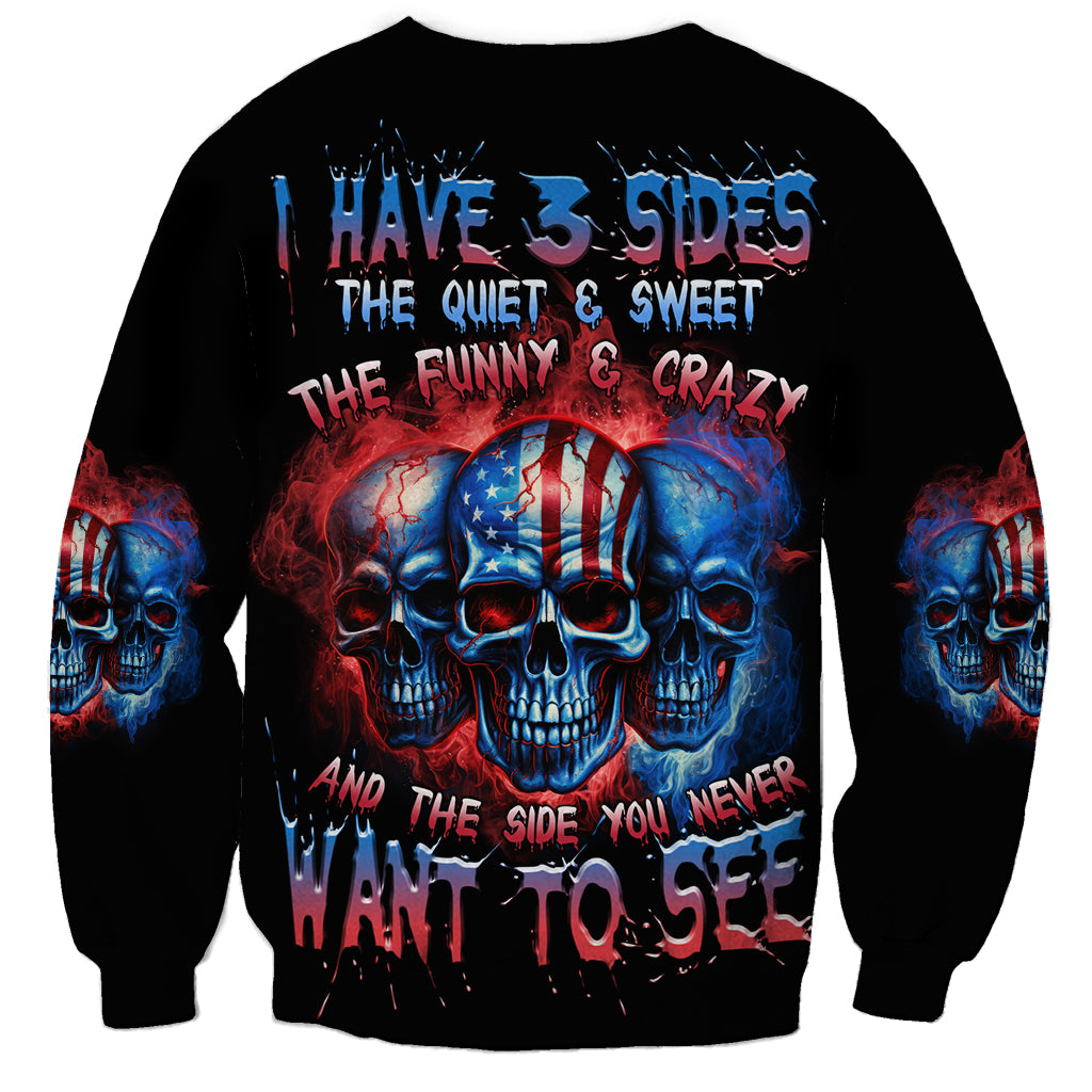 I Have 3 Sides 3 Skulls Sweatshirt - Wonder Print Shop