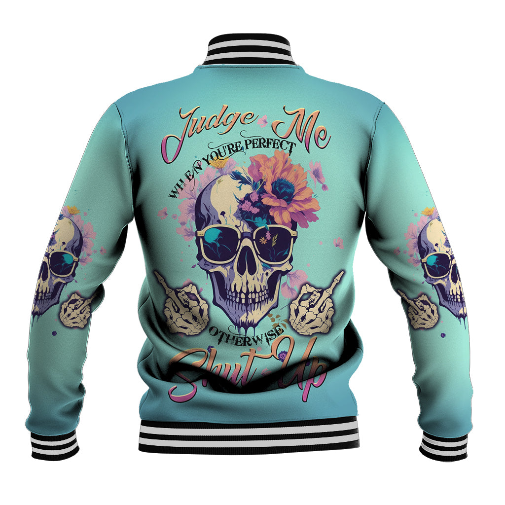 Judge Me When You're Perfect Baseball Jacket - Wonder Print Shop