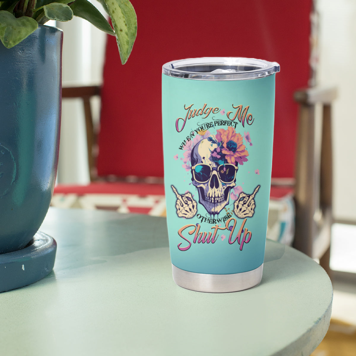 Judge Me When You're Perfect Tumbler Cup - Wonder Print Shop