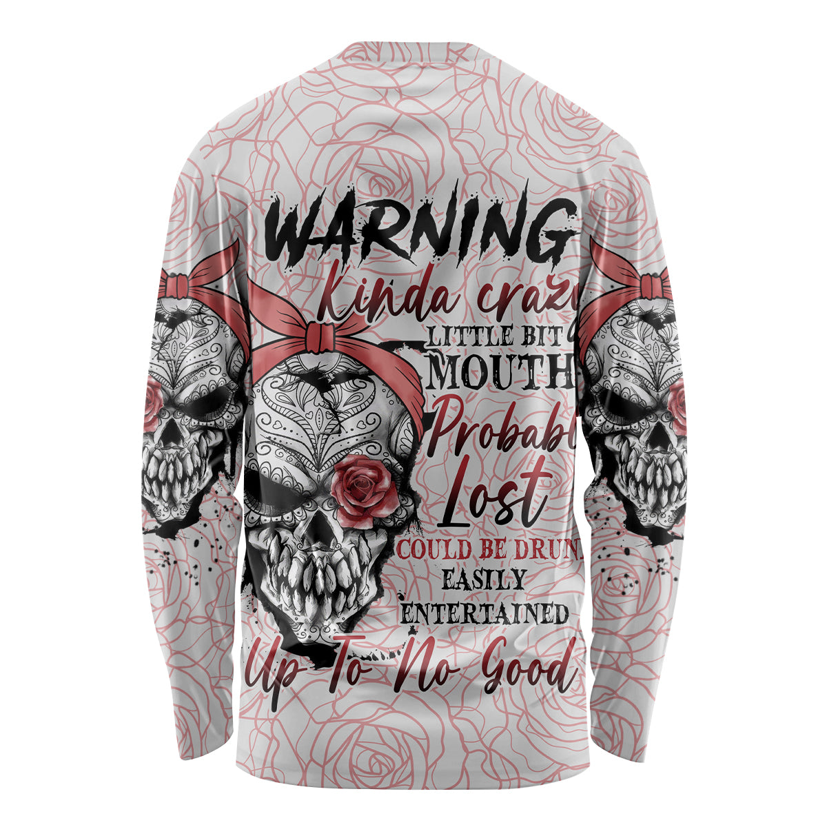 Warning Kinda Crazy Tattooed Girl Rose Long Sleeve Shirt - Wonder Print Shop
