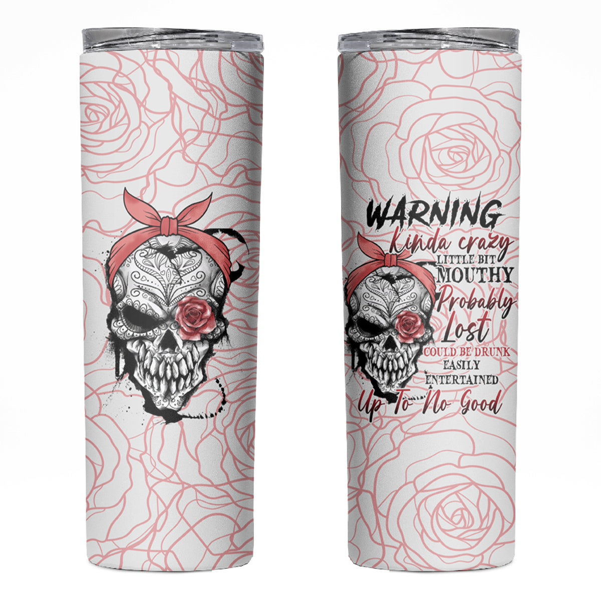 Warning Kinda Crazy Tattooed Girl Rose Skinny Tumbler - Wonder Print Shop
