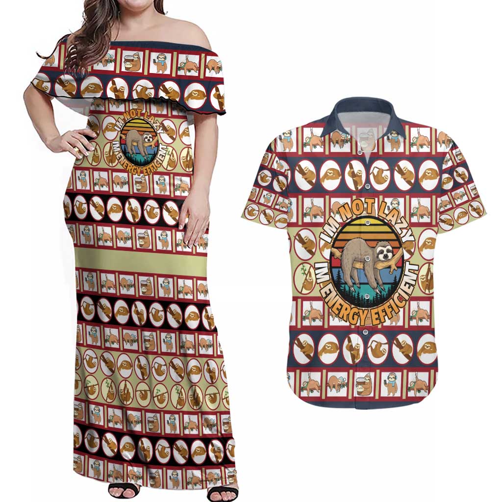 Sloth I'm Not Lazy I'm Energy Efficient Christmas Couples Matching Off Shoulder Maxi Dress and Hawaiian Shirt Xmas Holiday Patterns - Wonder Print Shop