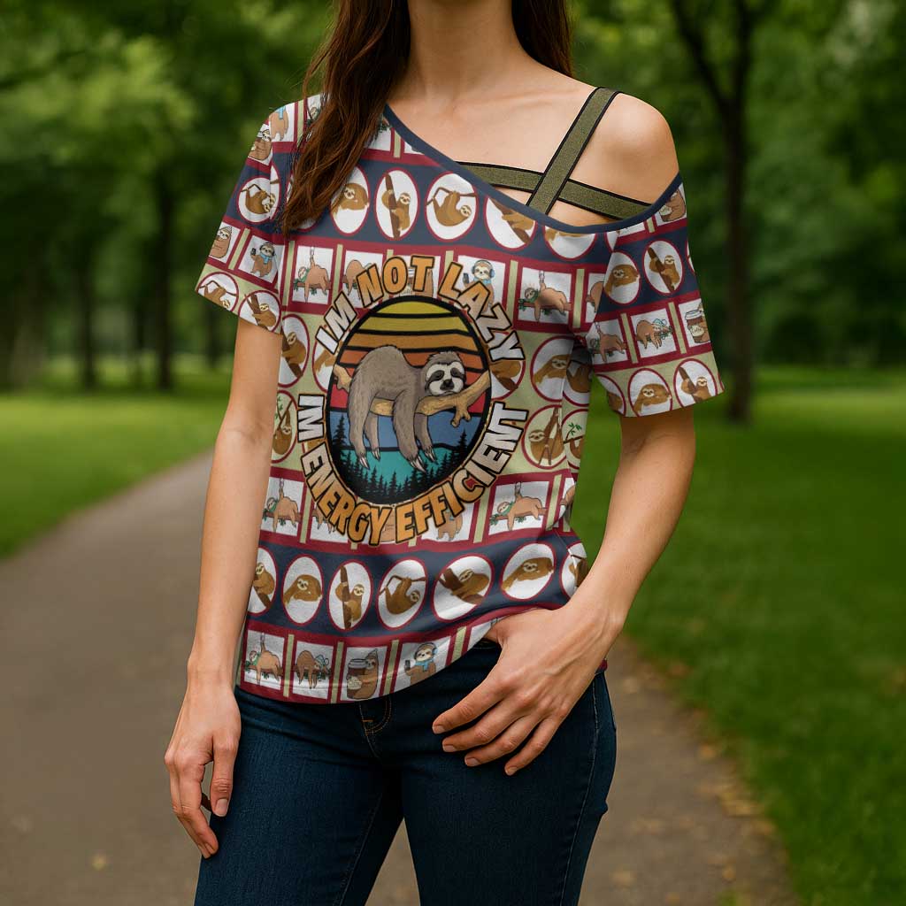Sloth I'm Not Lazy I'm Energy Efficient Christmas Cross Shoulder Shirt Xmas Holiday Patterns - Wonder Print Shop