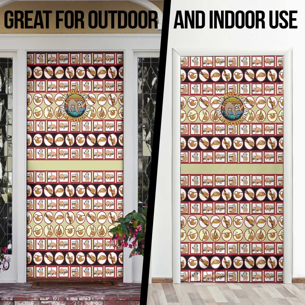 Sloth I'm Not Lazy I'm Energy Efficient Christmas Door Cover Xmas Holiday Patterns - Wonder Print Shop