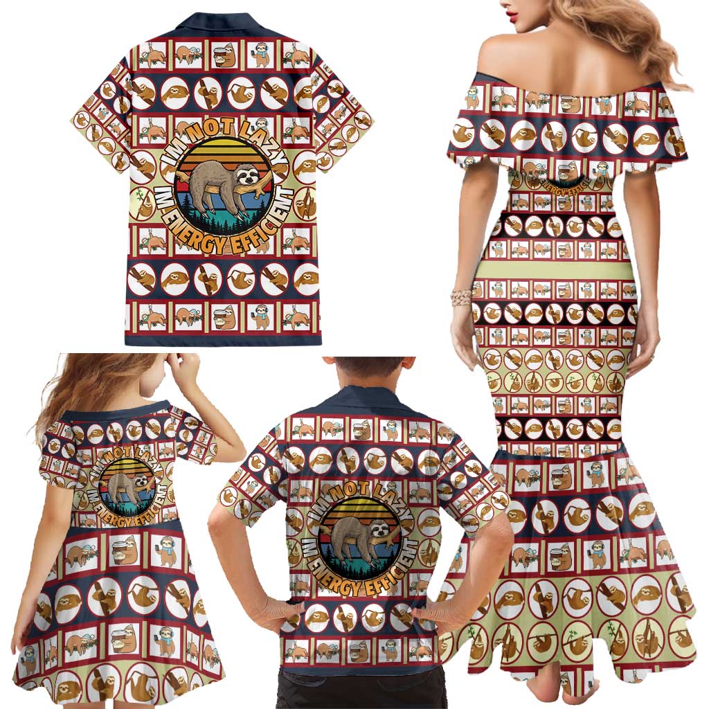 Sloth I'm Not Lazy I'm Energy Efficient Christmas Family Matching Mermaid Dress and Hawaiian Shirt Xmas Holiday Patterns - Wonder Print Shop