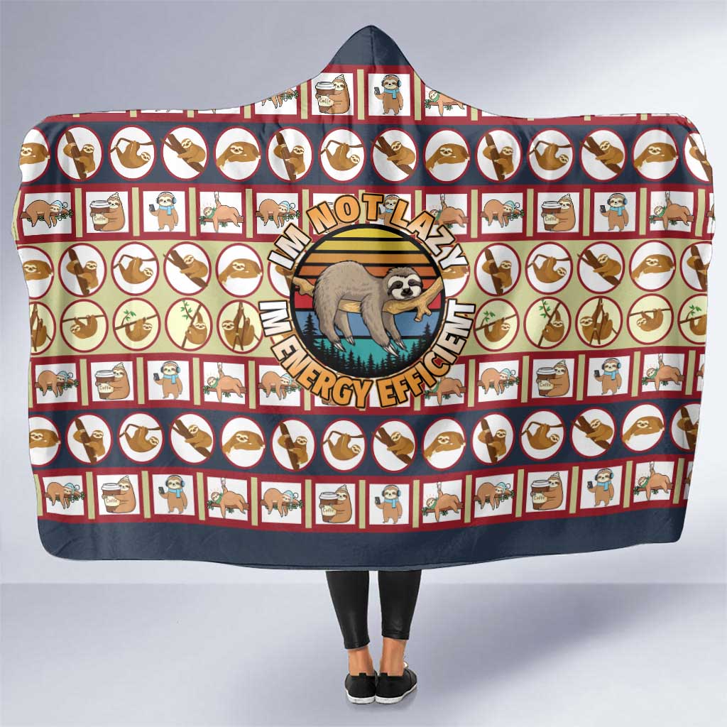 Sloth I'm Not Lazy I'm Energy Efficient Christmas Hooded Blanket Xmas Holiday Patterns - Wonder Print Shop
