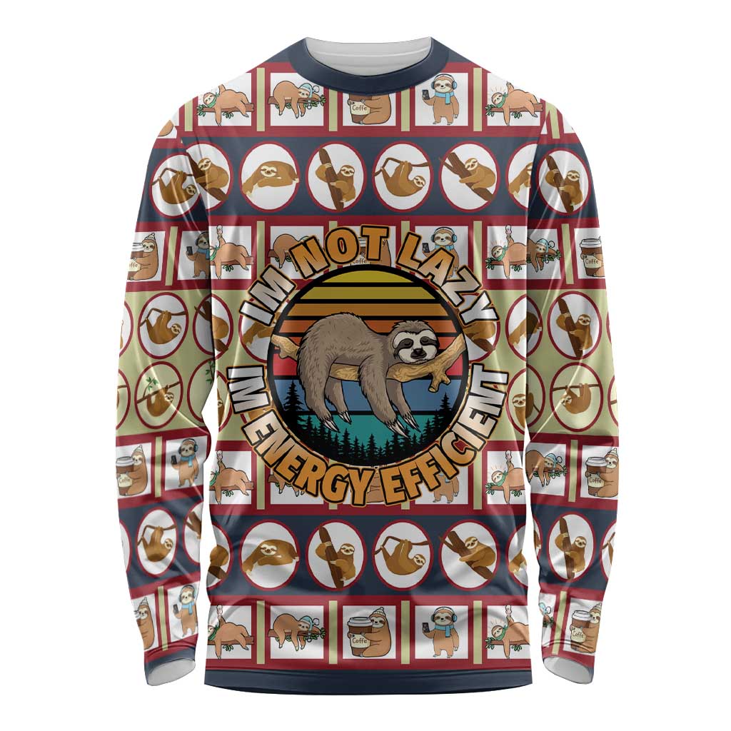 Sloth I'm Not Lazy I'm Energy Efficient Christmas Long Sleeve Shirt Xmas Holiday Patterns - Wonder Print Shop
