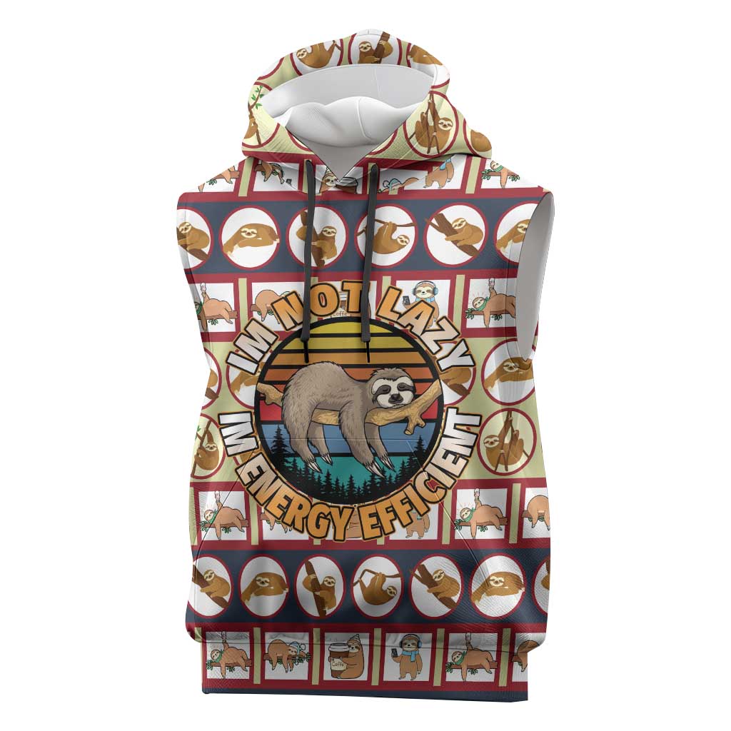 Sloth I'm Not Lazy I'm Energy Efficient Christmas Sleeveless Hoodie Xmas Holiday Patterns - Wonder Print Shop