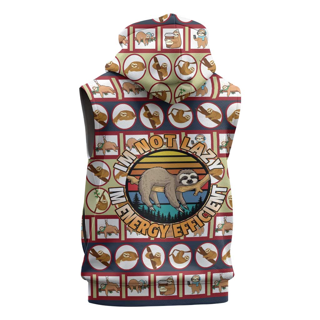 Sloth I'm Not Lazy I'm Energy Efficient Christmas Sleeveless Hoodie Xmas Holiday Patterns - Wonder Print Shop