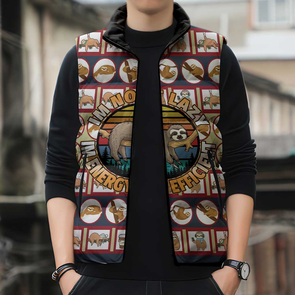 Sloth I'm Not Lazy I'm Energy Efficient Christmas Sleeveless Puffer Jacket Xmas Holiday Patterns - Wonder Print Shop