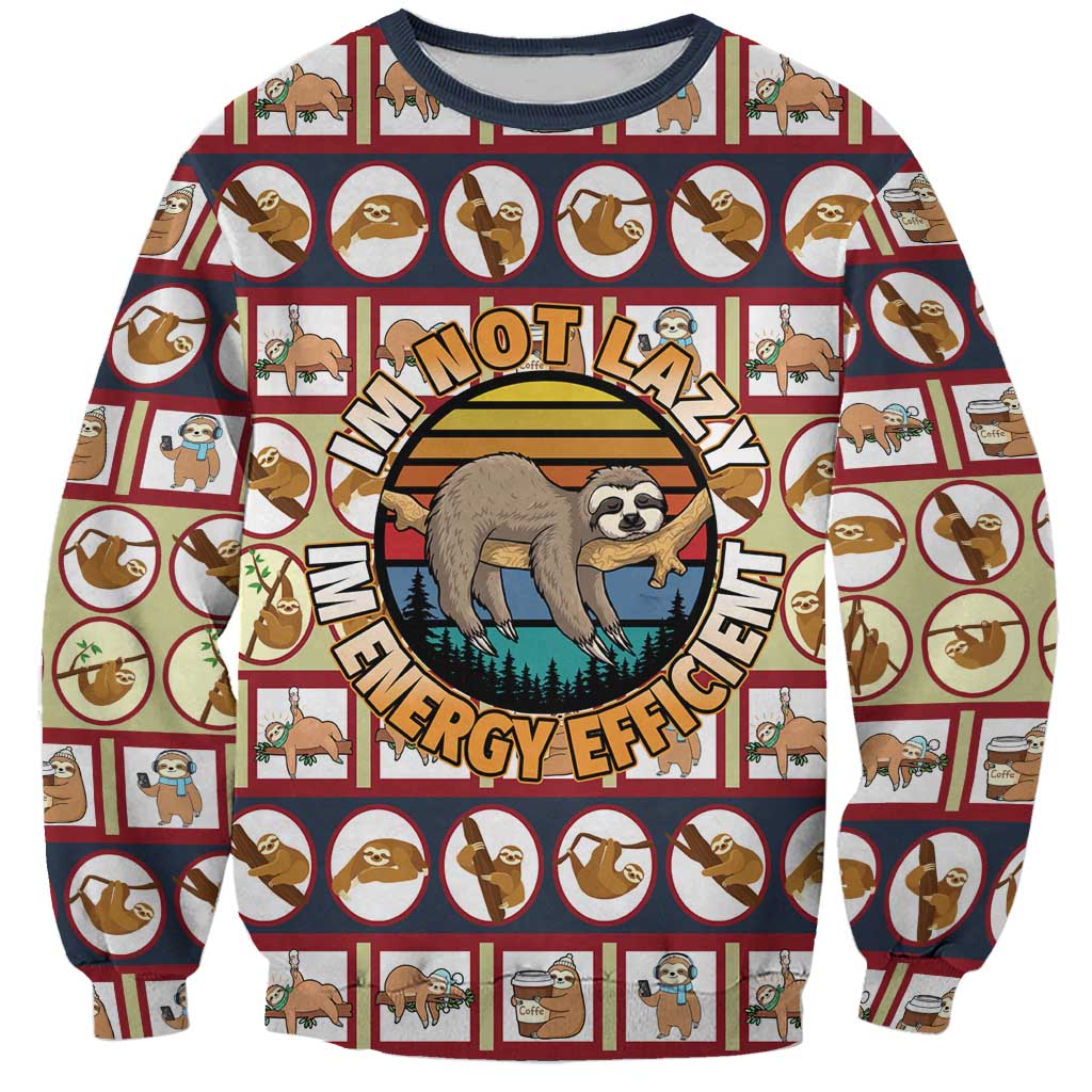 Sloth I'm Not Lazy I'm Energy Efficient Christmas Sweatshirt Xmas Holiday Patterns - Wonder Print Shop