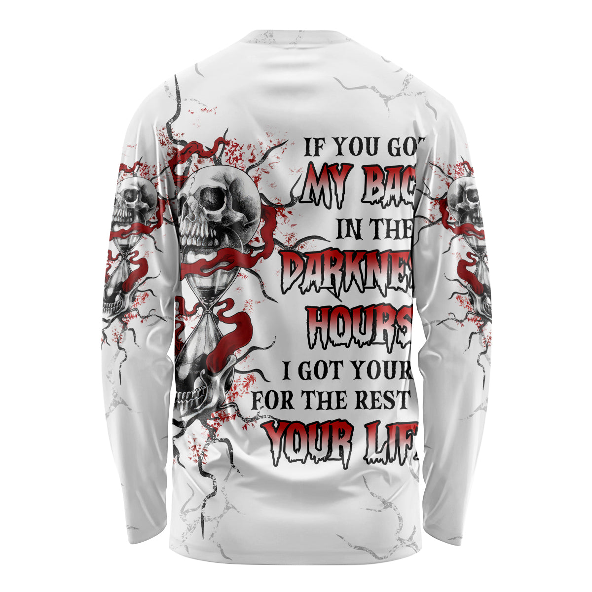 If You Got My Back In The Darkest Hours Long Sleeve Shirt - Wonder Print Shop