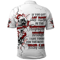 If You Got My Back In The Darkest Hours Polo Shirt - Wonder Print Shop