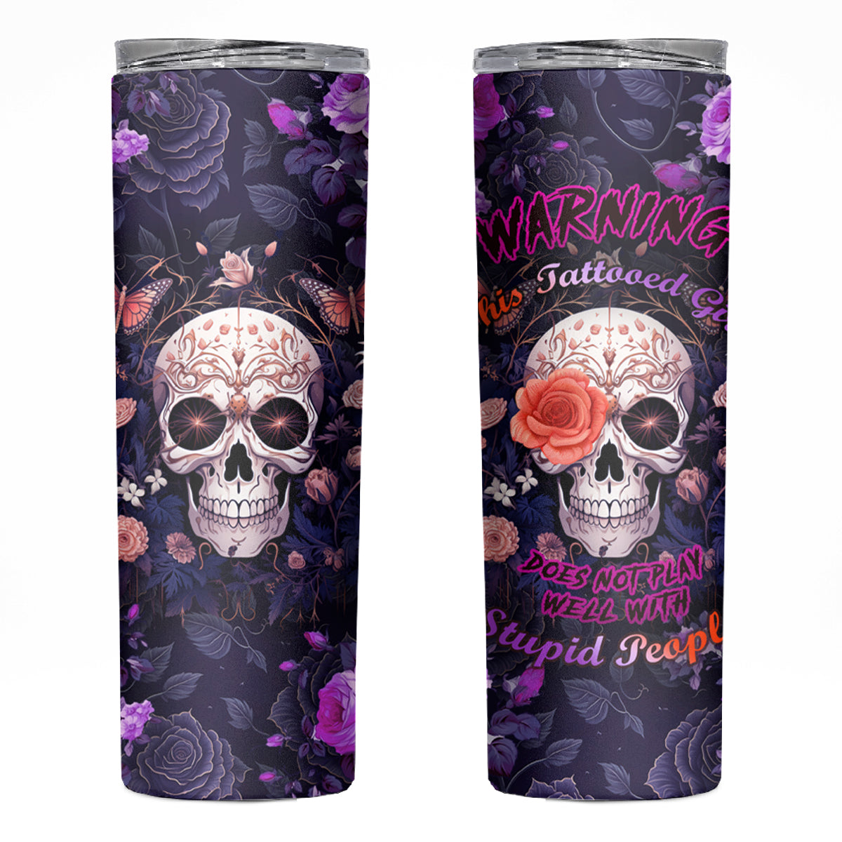 Warning This Tattooed Give Does Not Play Well With Stupid People Skinny Tumbler - Wonder Print Shop