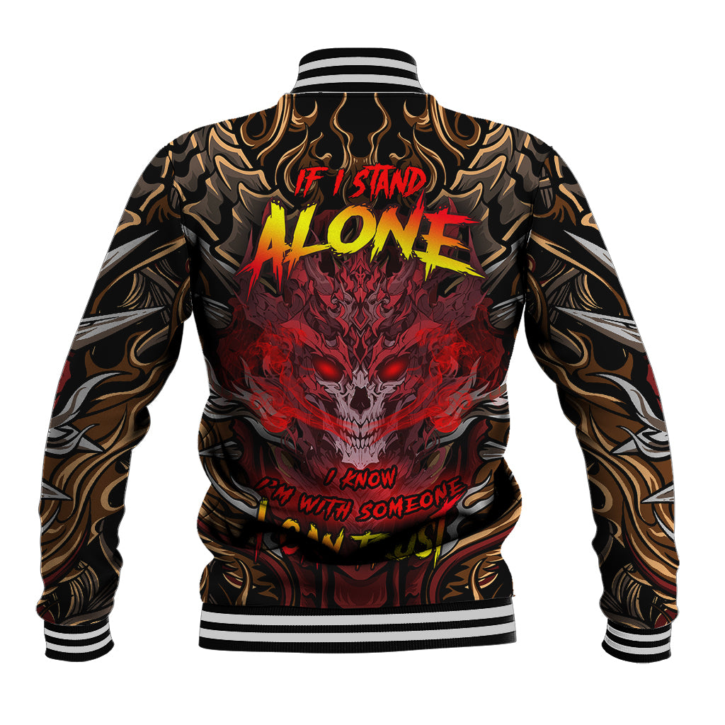 If I Stand Alone I Know I'm With Someone I Can Trust Baseball Jacket - Wonder Print Shop