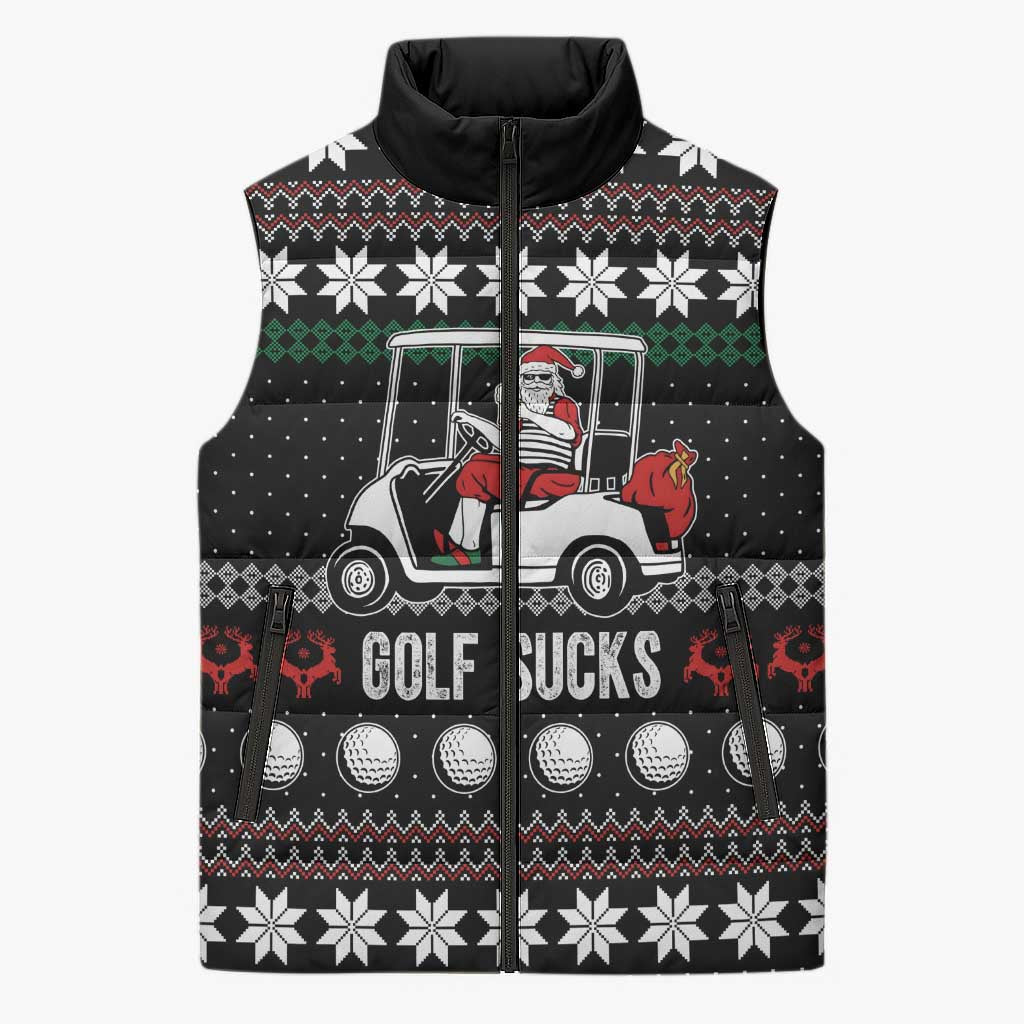 Golf Sucks Christmas Sleeveless Puffer Jacket Xmas Holiday Patterns - Wonder Print Shop
