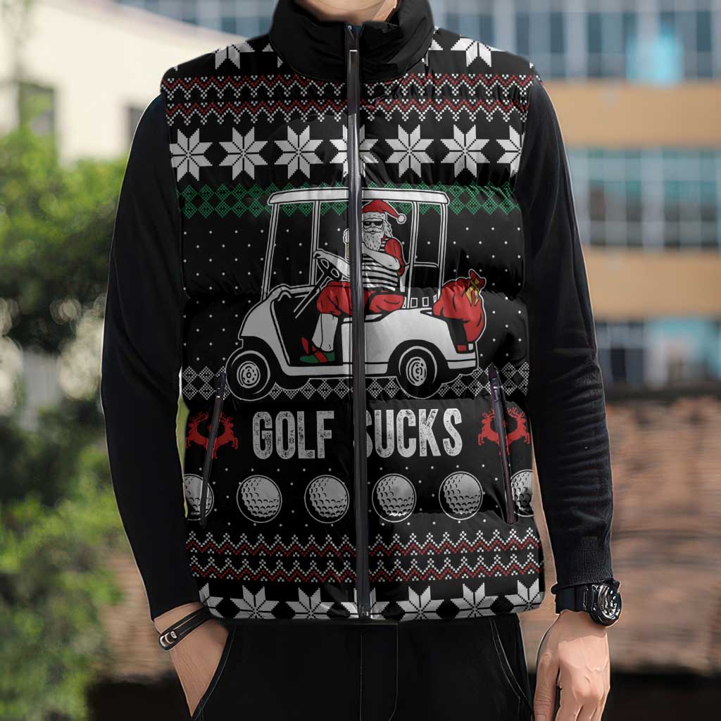 Golf Sucks Christmas Sleeveless Puffer Jacket Xmas Holiday Patterns - Wonder Print Shop