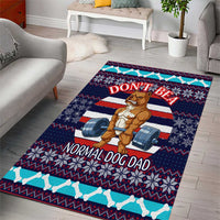 Don't Be A Normal Dog Dad Christmas Area Rug Funny Xmas Holiday Patterns - Wonder Print Shop