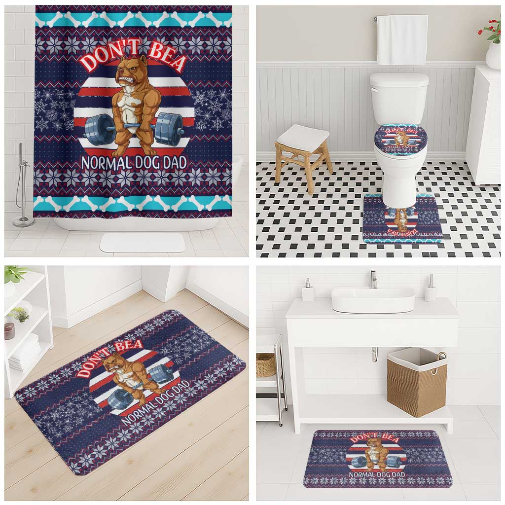 Don't Be A Normal Dog Dad Christmas Bathroom Set Funny Xmas Holiday Patterns - Wonder Print Shop