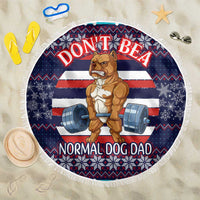 Don't Be A Normal Dog Dad Christmas Beach Blanket Funny Xmas Holiday Patterns - Wonder Print Shop