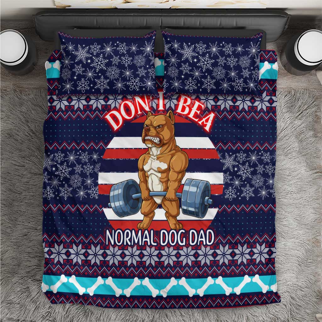 Don't Be A Normal Dog Dad Christmas Bedding Set Funny Xmas Holiday Patterns - Wonder Print Shop