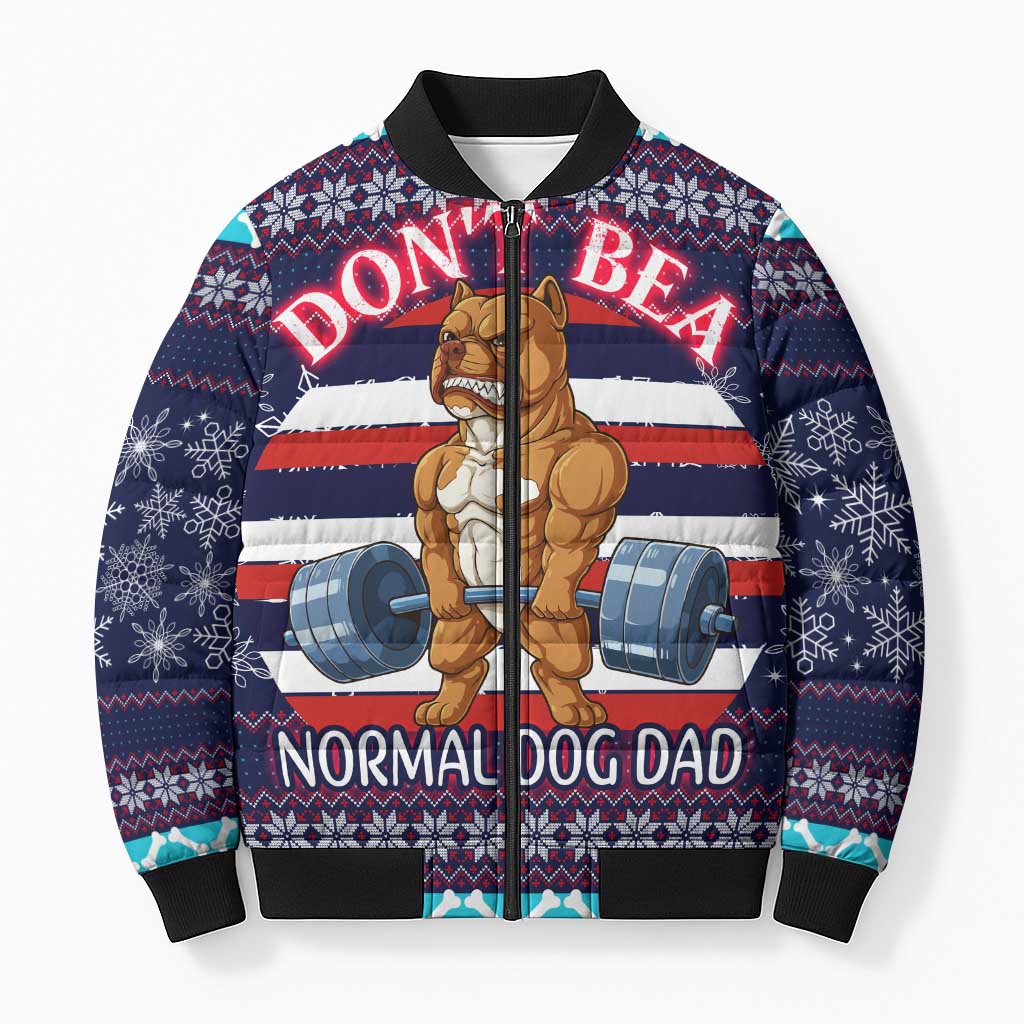 Don't Be A Normal Dog Dad Christmas Bomber Puffer Jacket Funny Xmas Holiday Patterns - Wonder Print Shop