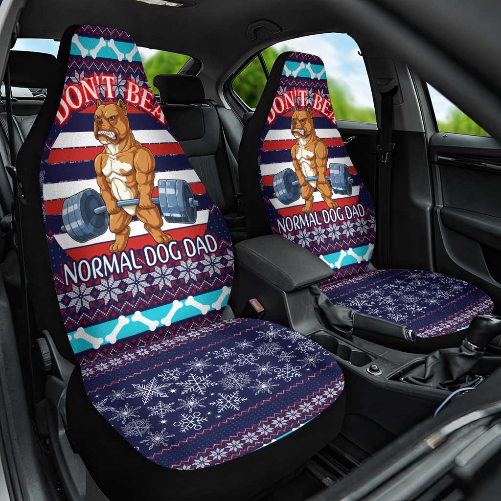 Don't Be A Normal Dog Dad Christmas Car Seat Cover Funny Xmas Holiday Patterns - Wonder Print Shop