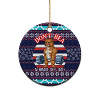 Don't Be A Normal Dog Dad Christmas Ceramic Ornament Funny Xmas Holiday Patterns - Wonder Print Shop