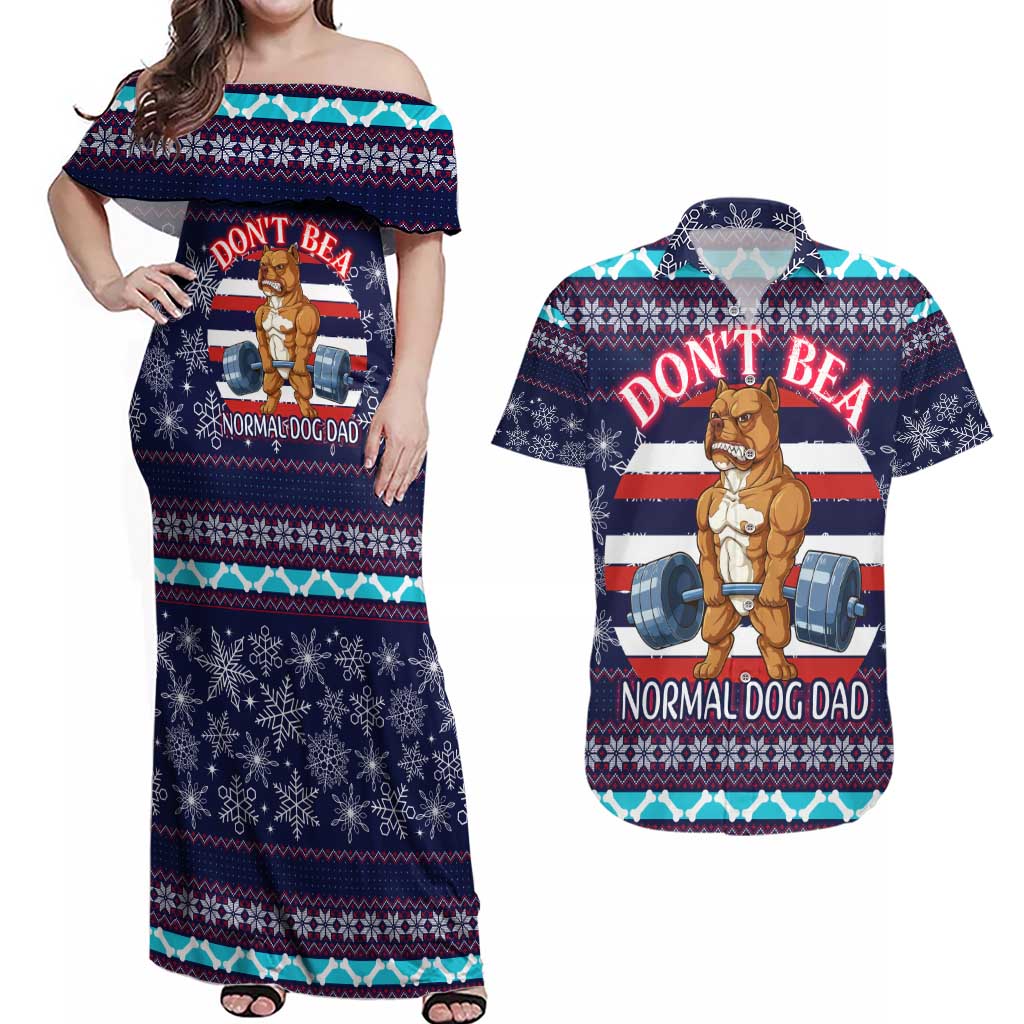 Don't Be A Normal Dog Dad Christmas Couples Matching Off Shoulder Maxi Dress and Hawaiian Shirt Funny Xmas Holiday Patterns - Wonder Print Shop
