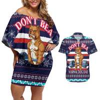Don't Be A Normal Dog Dad Christmas Couples Matching Off Shoulder Short Dress and Hawaiian Shirt Funny Xmas Holiday Patterns - Wonder Print Shop