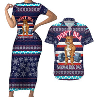 Don't Be A Normal Dog Dad Christmas Couples Matching Short Sleeve Bodycon Dress and Hawaiian Shirt Funny Xmas Holiday Patterns - Wonder Print Shop