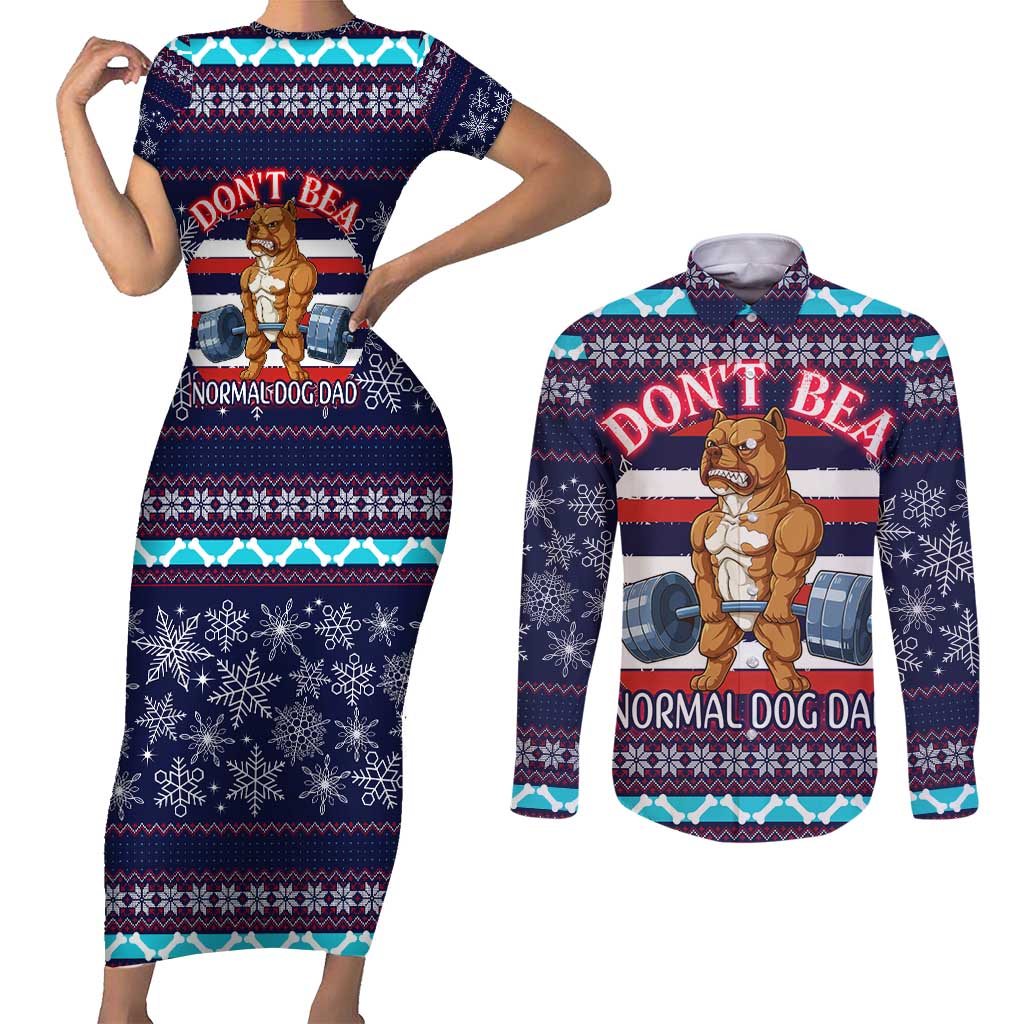 Don't Be A Normal Dog Dad Christmas Couples Matching Short Sleeve Bodycon Dress and Long Sleeve Button Shirt Funny Xmas Holiday Patterns - Wonder Print Shop