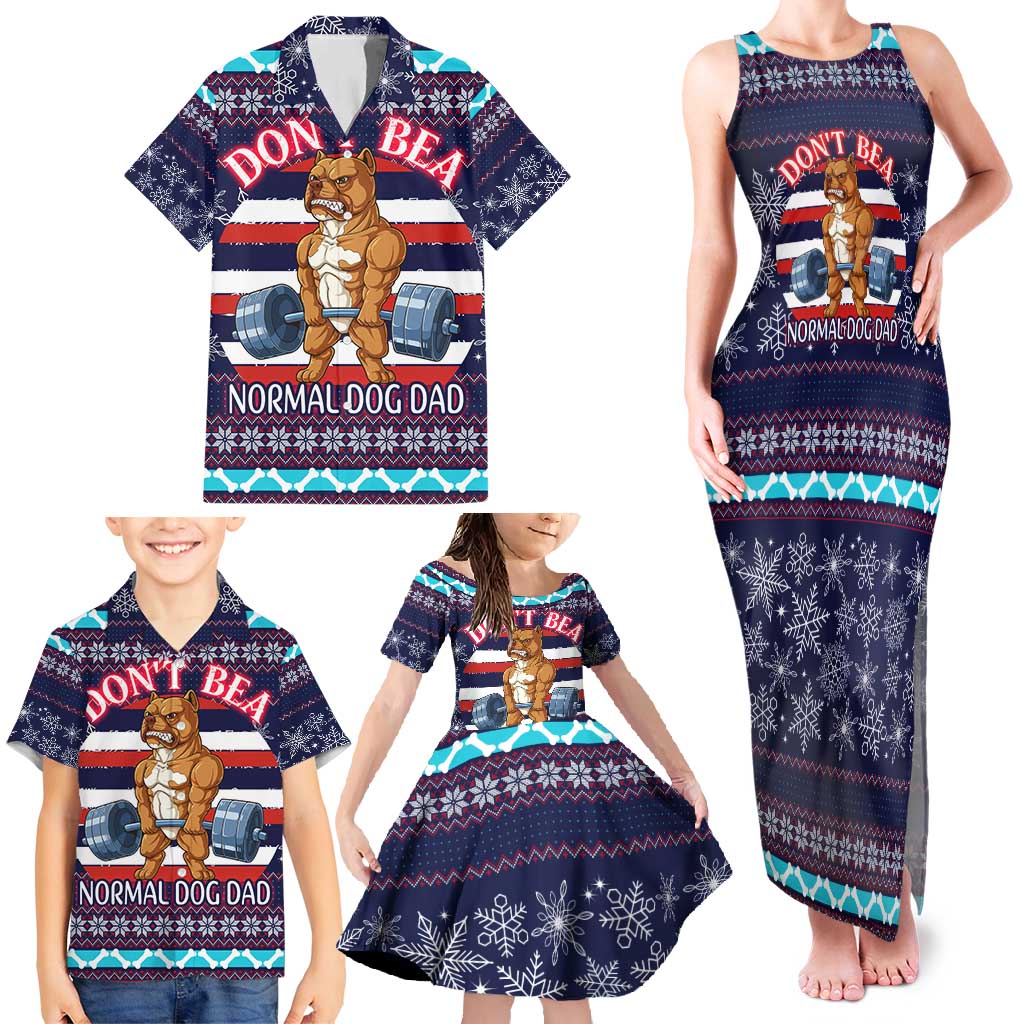 Don't Be A Normal Dog Dad Christmas Family Matching Tank Maxi Dress and Hawaiian Shirt Funny Xmas Holiday Patterns - Wonder Print Shop
