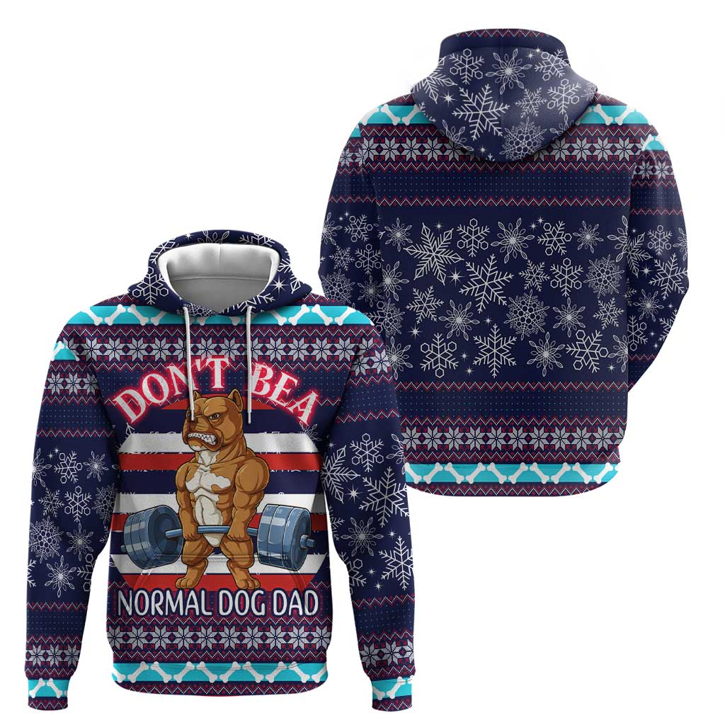 Don't Be A Normal Dog Dad Christmas Hoodie Funny Xmas Holiday Patterns - Wonder Print Shop