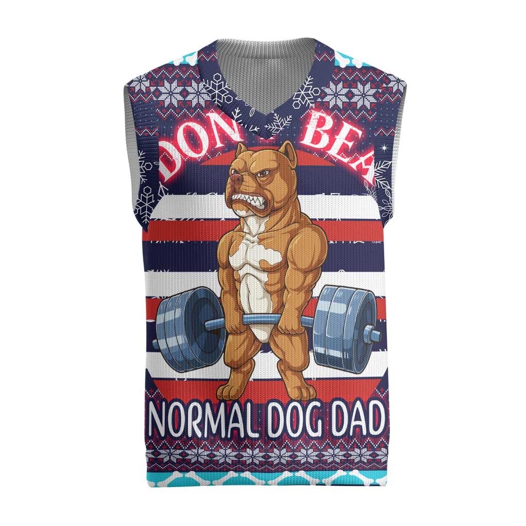 Don't Be A Normal Dog Dad Christmas Knitted V-Neck Vest Funny Xmas Holiday Patterns - Wonder Print Shop