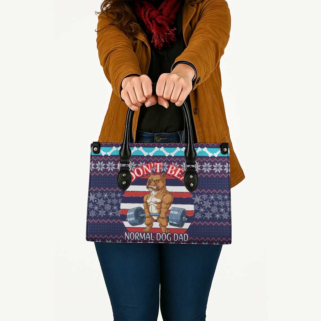 Don't Be A Normal Dog Dad Christmas Leather Bag Funny Xmas Holiday Patterns - Wonder Print Shop