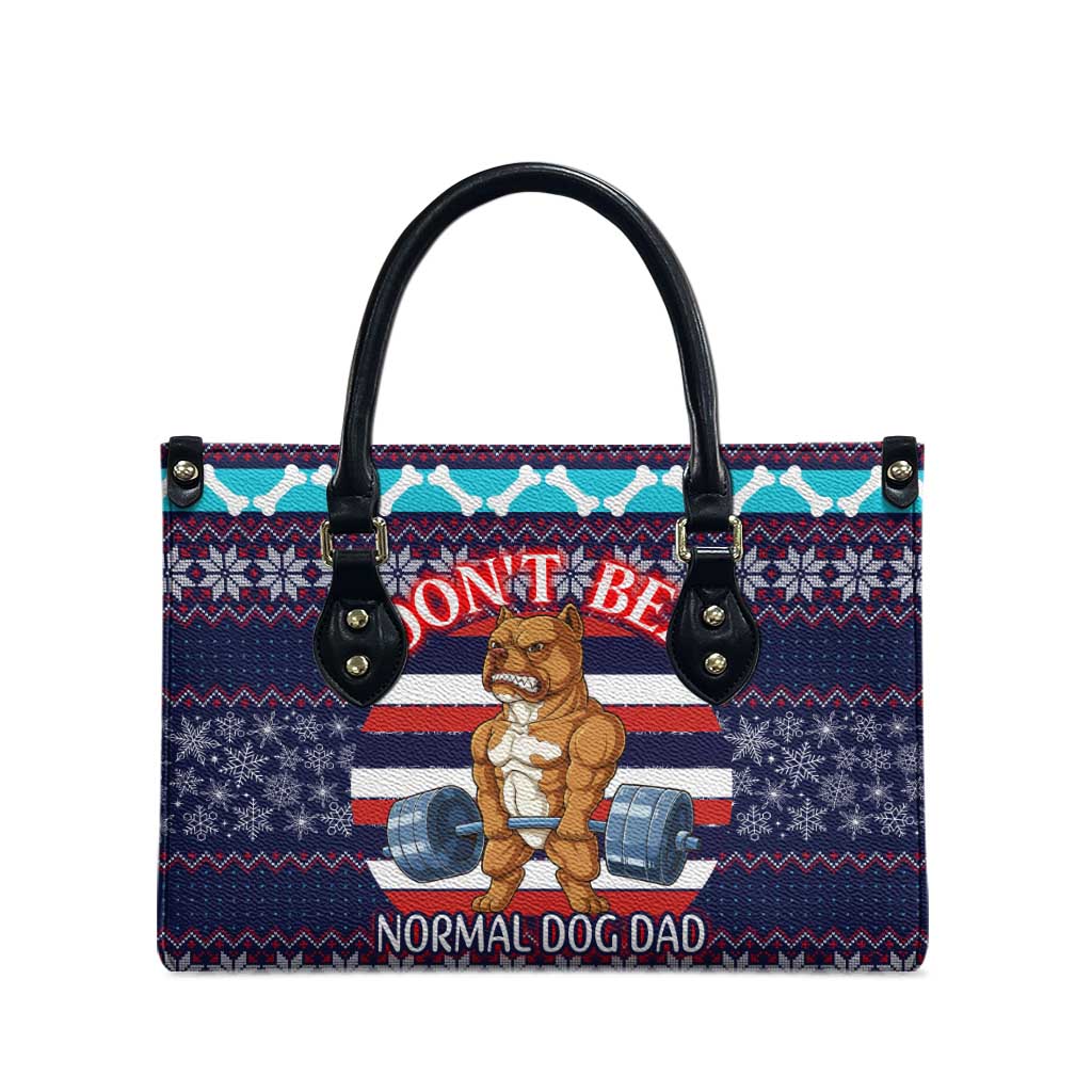 Don't Be A Normal Dog Dad Christmas Leather Bag Funny Xmas Holiday Patterns - Wonder Print Shop