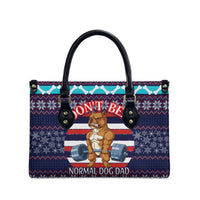 Don't Be A Normal Dog Dad Christmas Leather Bag Funny Xmas Holiday Patterns - Wonder Print Shop