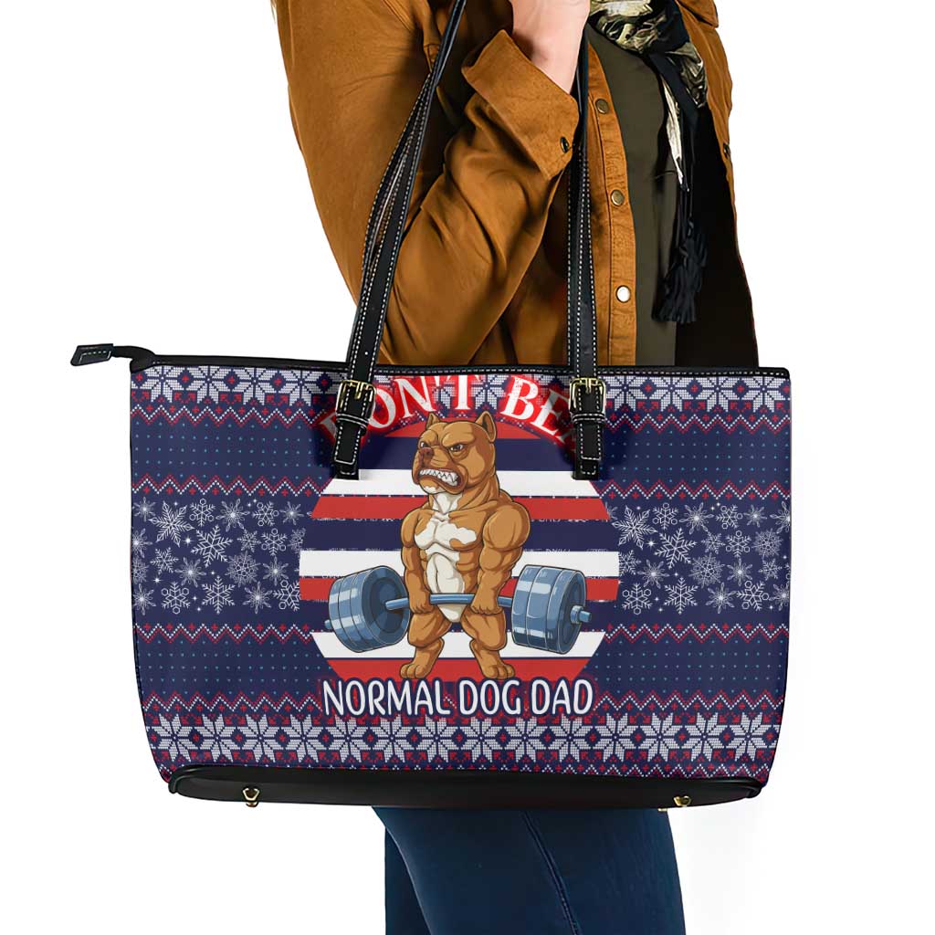Don't Be A Normal Dog Dad Christmas Leather Tote Bag Funny Xmas Holiday Patterns - Wonder Print Shop
