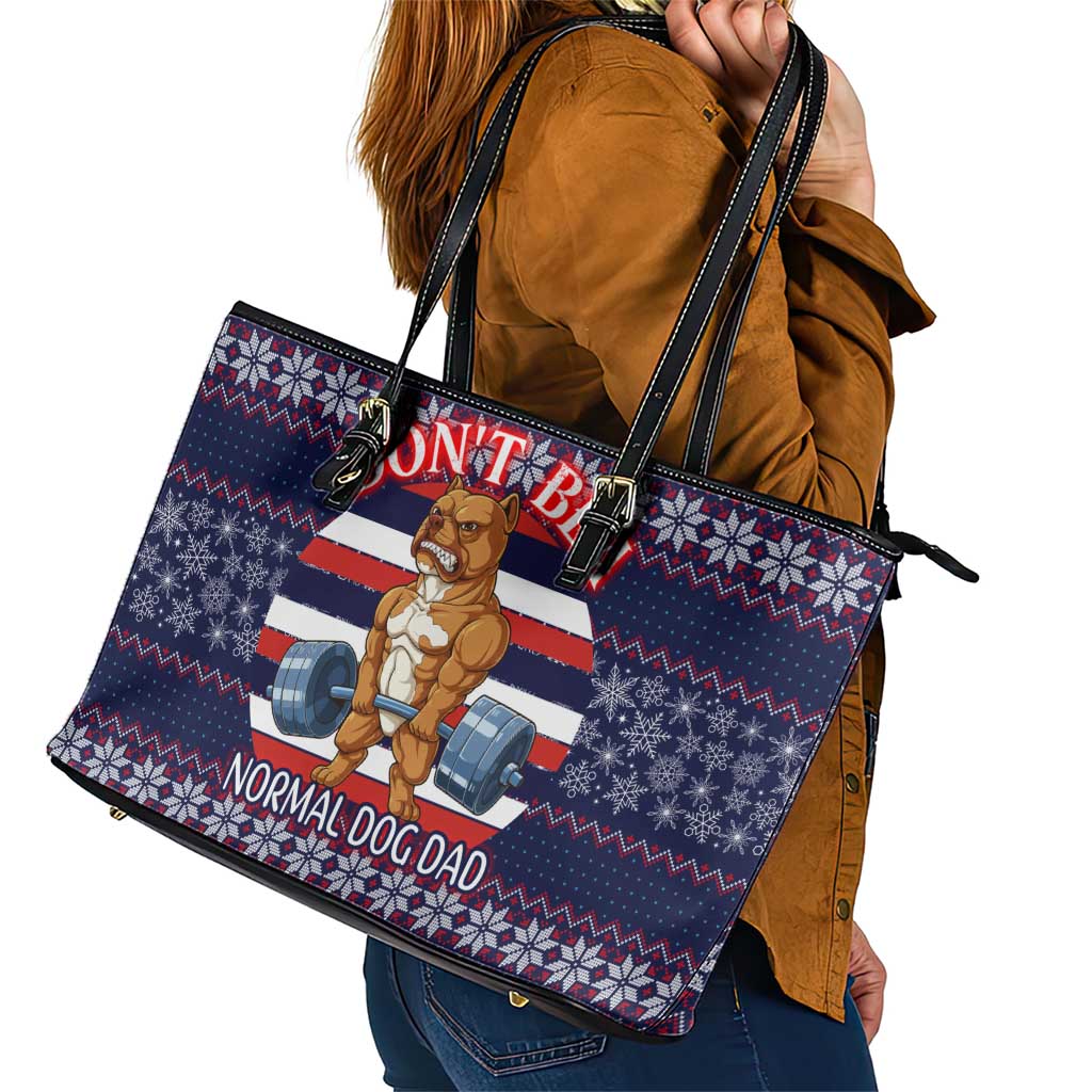 Don't Be A Normal Dog Dad Christmas Leather Tote Bag Funny Xmas Holiday Patterns - Wonder Print Shop