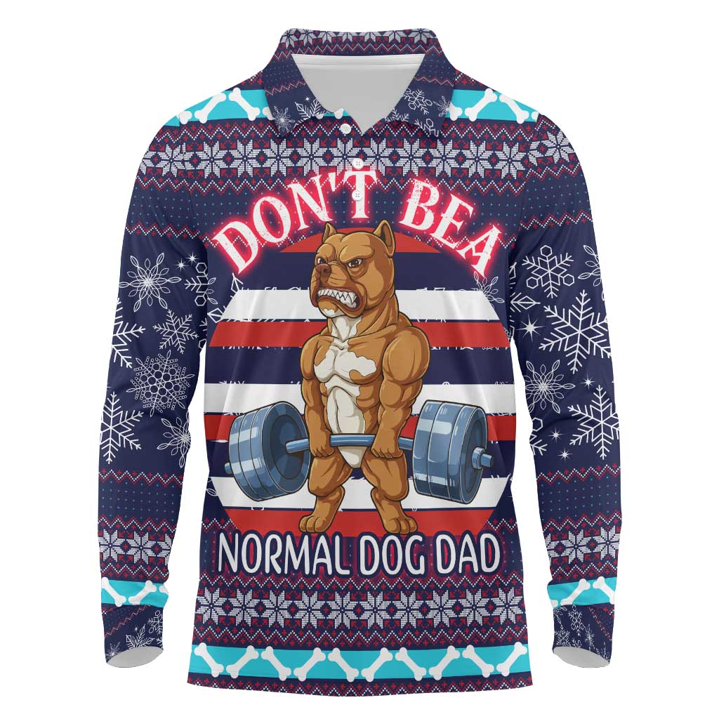 Don't Be A Normal Dog Dad Christmas Long Sleeve Polo Shirt Funny Xmas Holiday Patterns - Wonder Print Shop