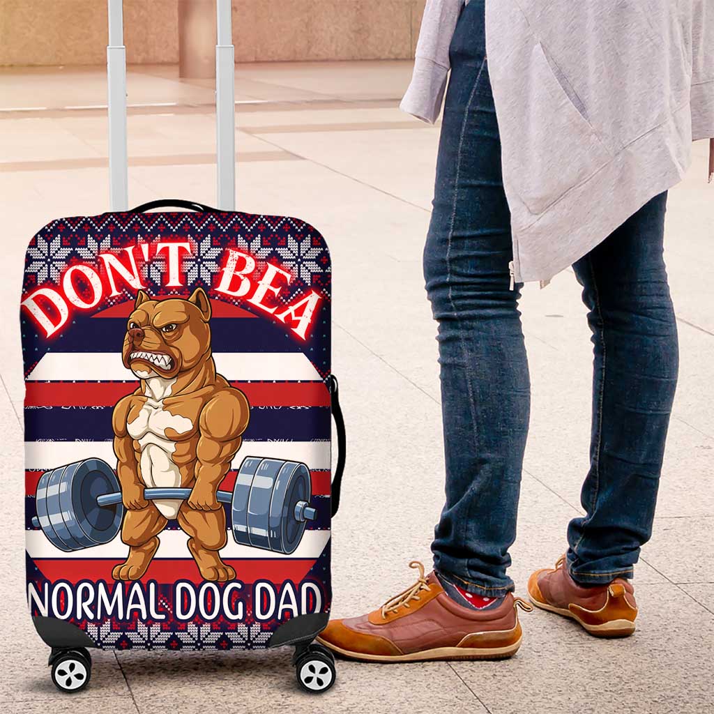 Don't Be A Normal Dog Dad Christmas Luggage Cover Funny Xmas Holiday Patterns - Wonder Print Shop