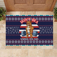 Don't Be A Normal Dog Dad Christmas Rubber Doormat Funny Xmas Holiday Patterns - Wonder Print Shop